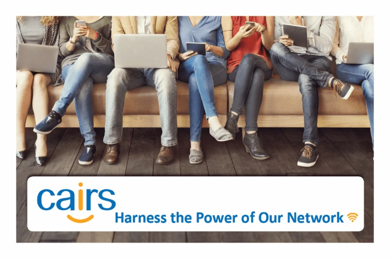 CAIRS Solutions: Harness the Power of our Network